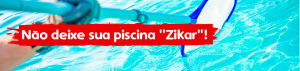 cuidados com sua piscina zika vírus - hth